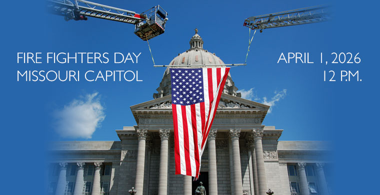 Fire Fighters Day at Missouri State Capitol on April 1, 12pm Noon